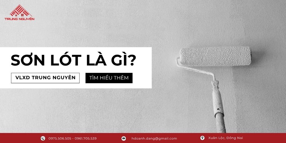 Sơn lót là gì? Công dụng và tầm quan trọng của sơn lót